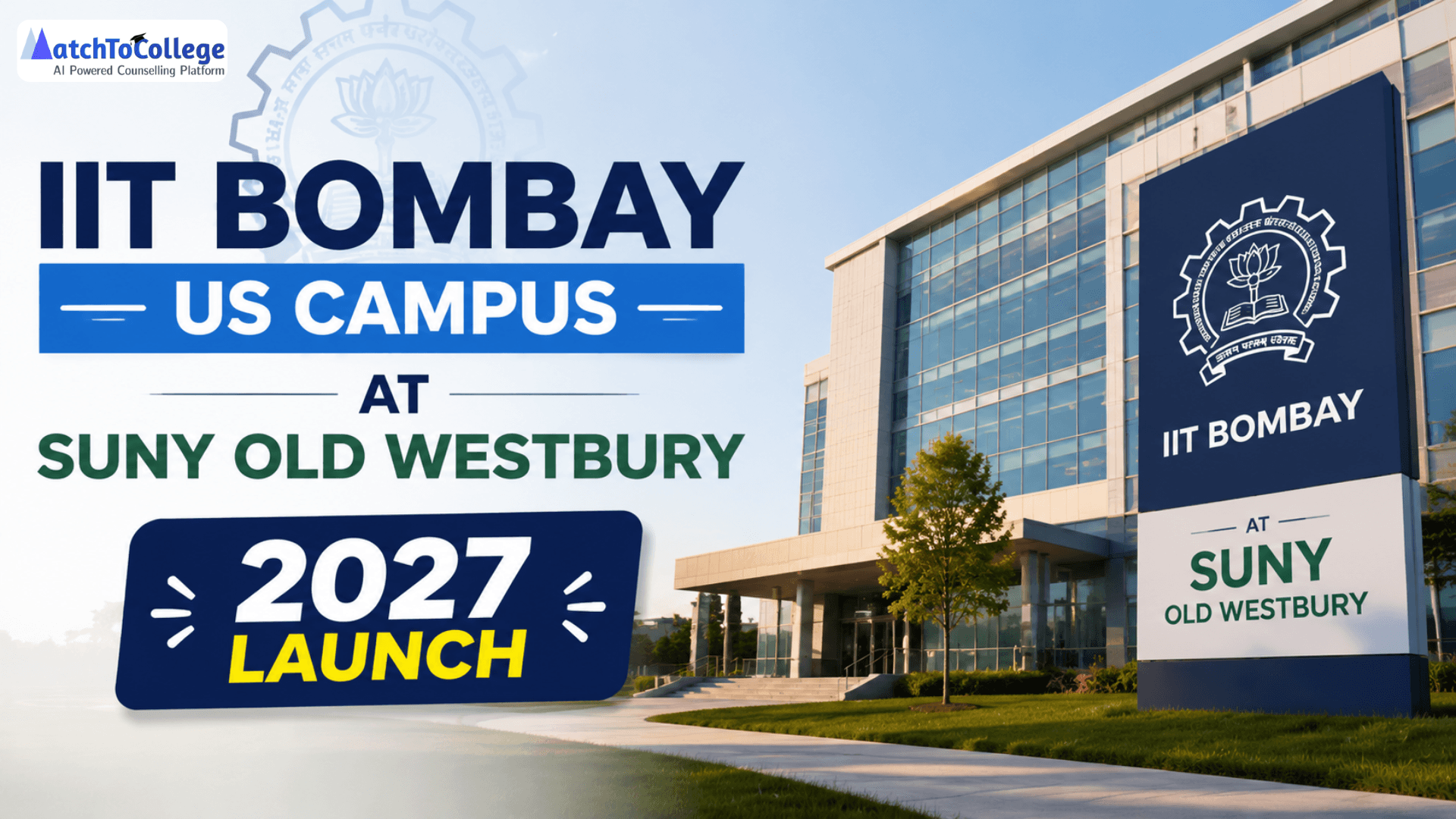 IIT Bombay US Campus at SUNY Old Westbury: 2027 Launch