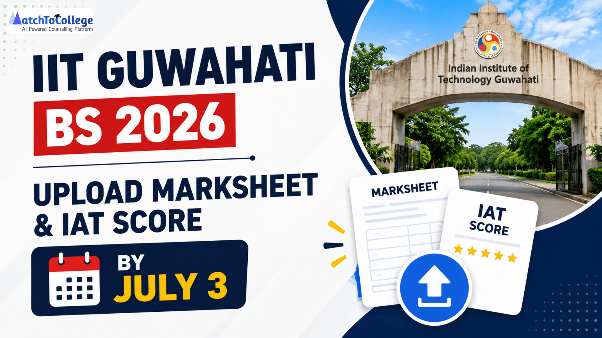 IIT Guwahati BS 2026: Upload Marksheet & IAT Score by July 3