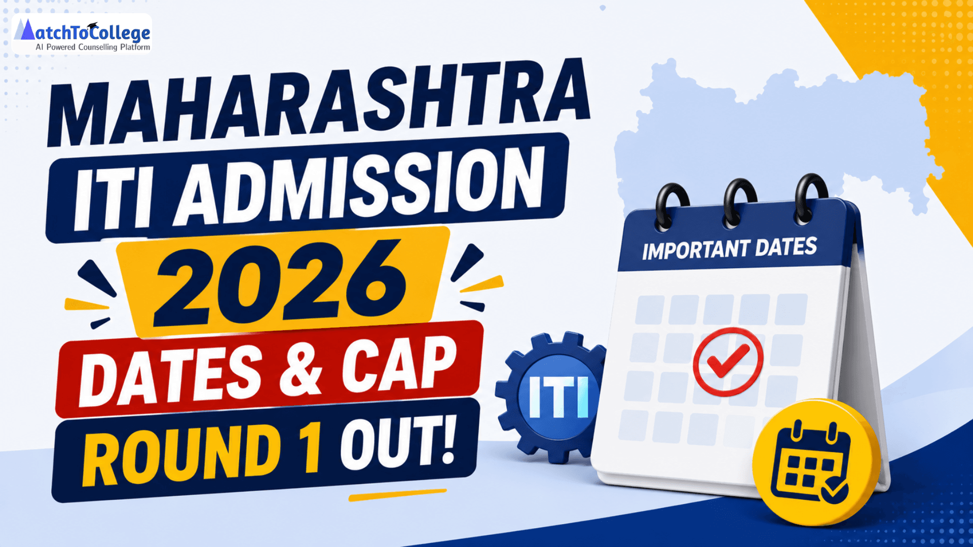 Maharashtra ITI Admission 2026 Dates & CAP Round 1 Out!