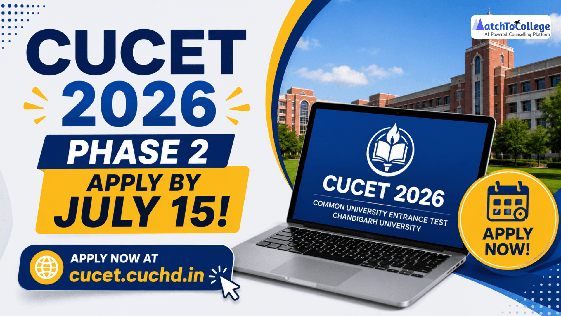 CUCET 2026 Phase 2: Apply by July 15 at cucet.cuchd.in