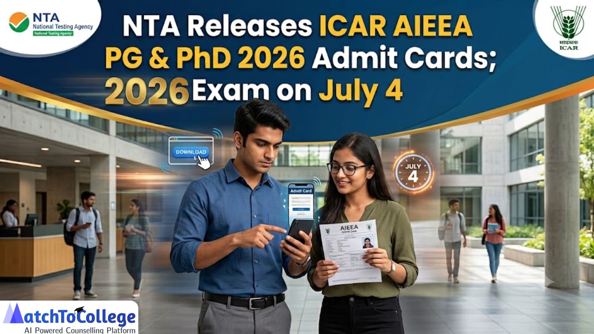 ICAR AIEEA PG & PhD 2026 Admit Cards Released: Exam July 4!