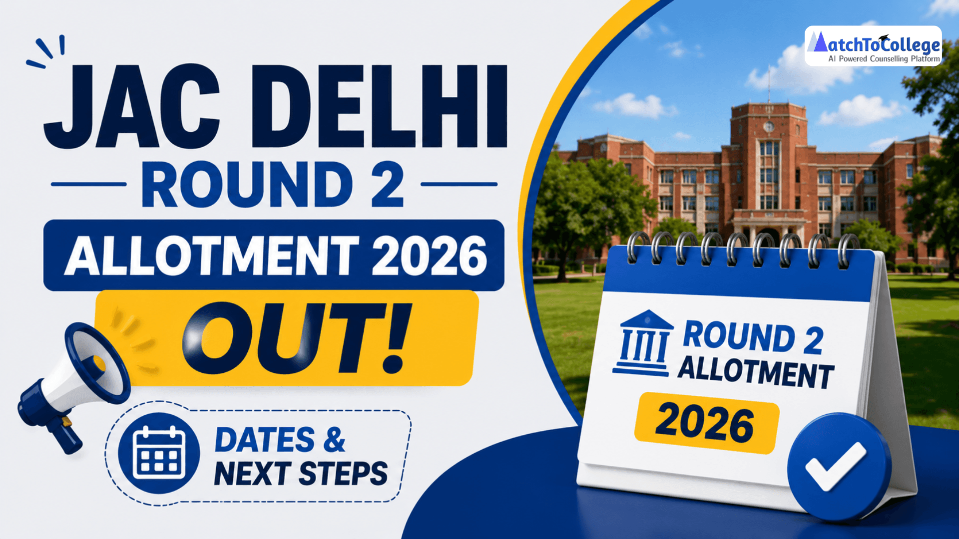 JAC Delhi Round 2 Allotment 2026 Out: Dates & Next Steps