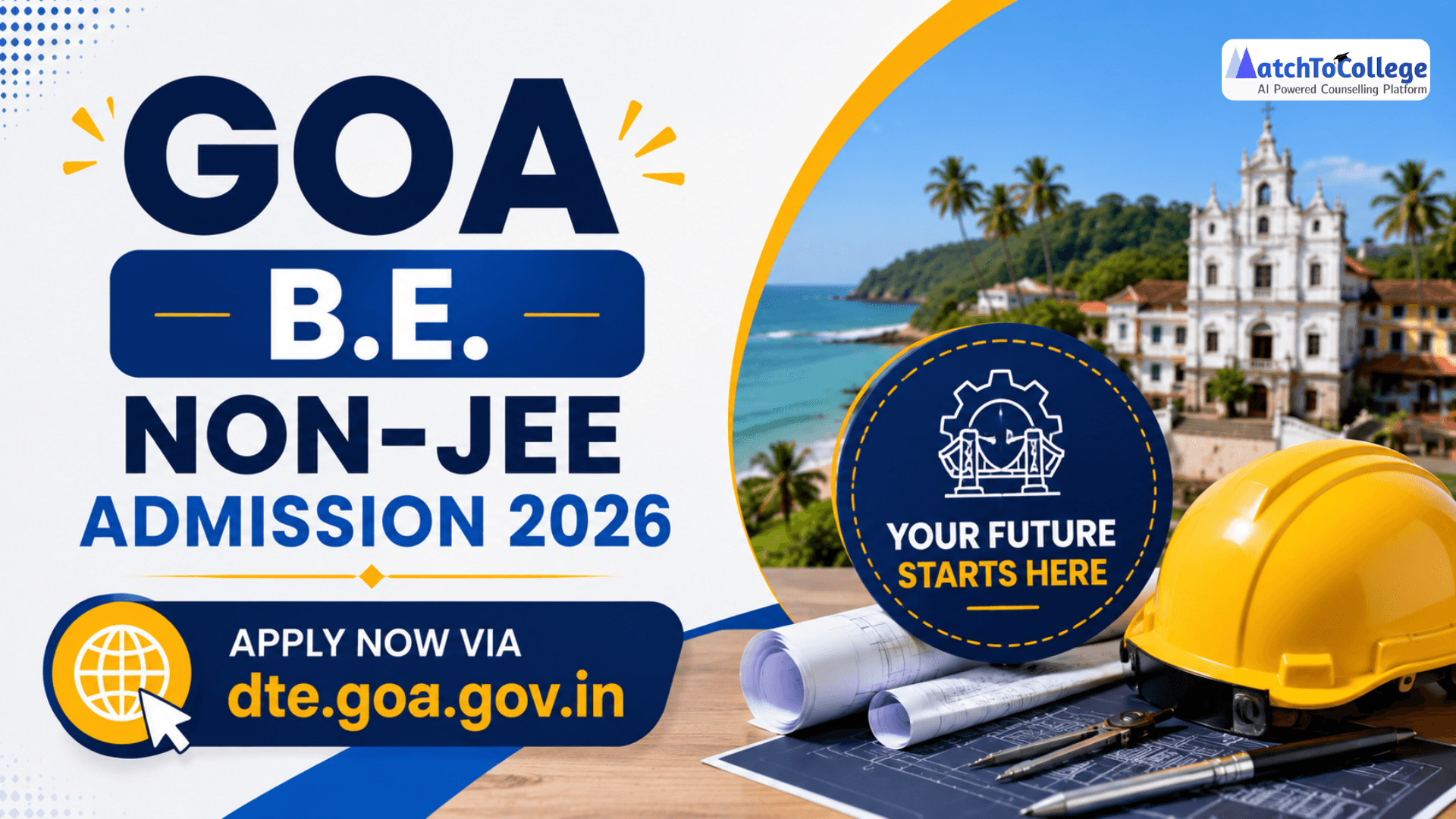 Goa B.E. Non-JEE Admission 2026: Apply via dte.goa.gov.in
