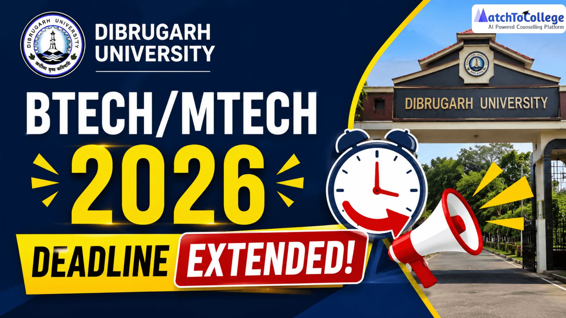 Dibrugarh Uni BTech/MTech 2026 Deadline Extended!