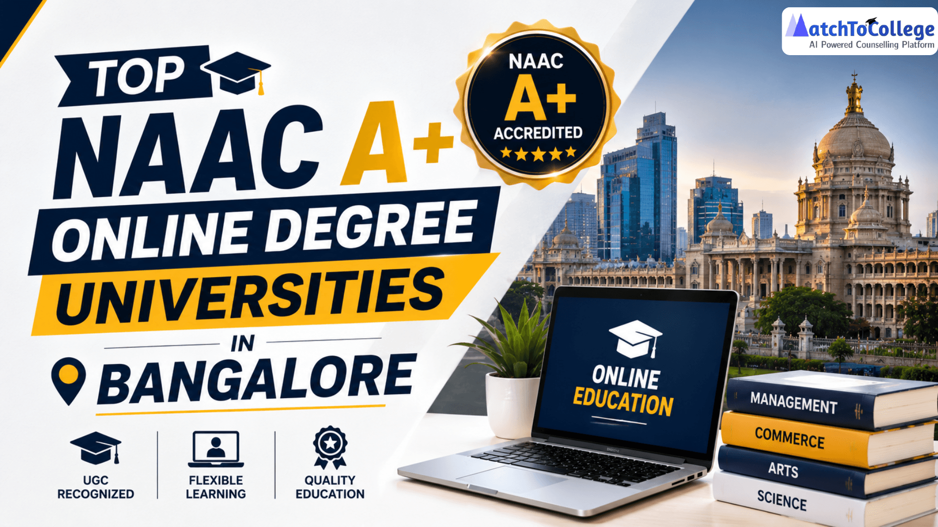 Top NAAC A+ Online Degree Universities in Bangalore