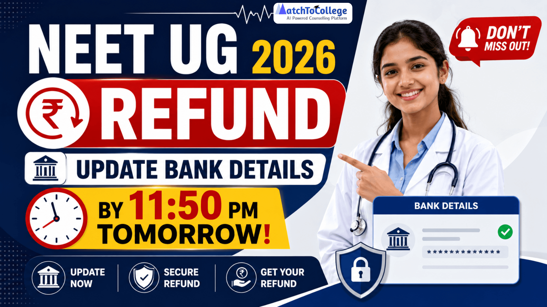 NEET UG 2026 Refund Window Closes Tomorrow: Update Bank Details!