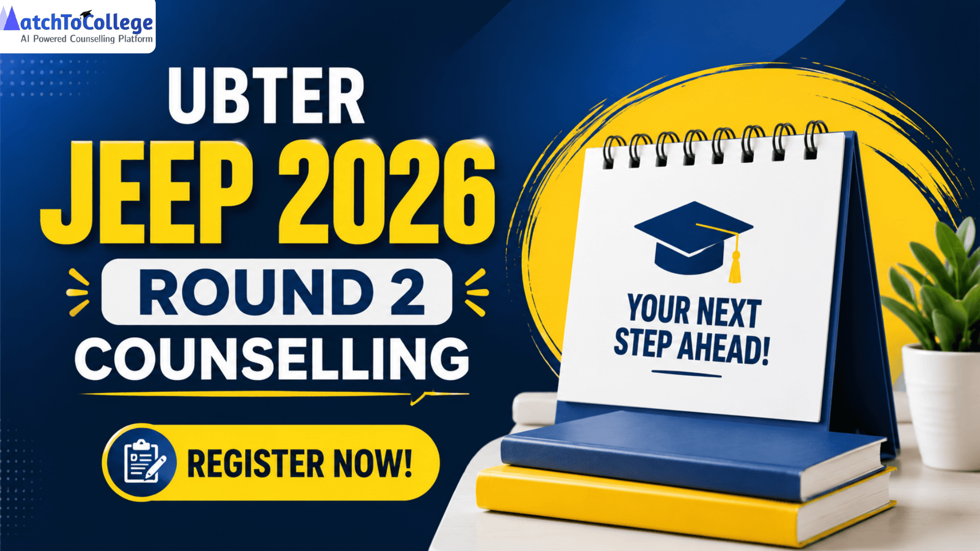 UBTER JEEP 2026 Round 2 Counselling: Register Now!