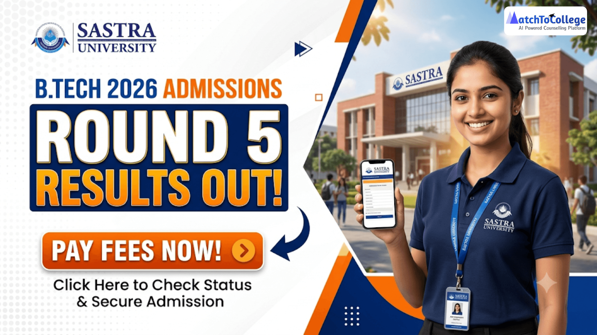 SASTRA B.Tech 2026 Round 5 Results Out! Pay Fees Now