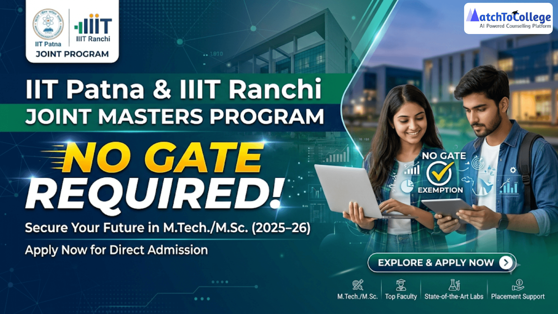 IIT Patna & IIIT Ranchi Joint Masters: No GATE Required!