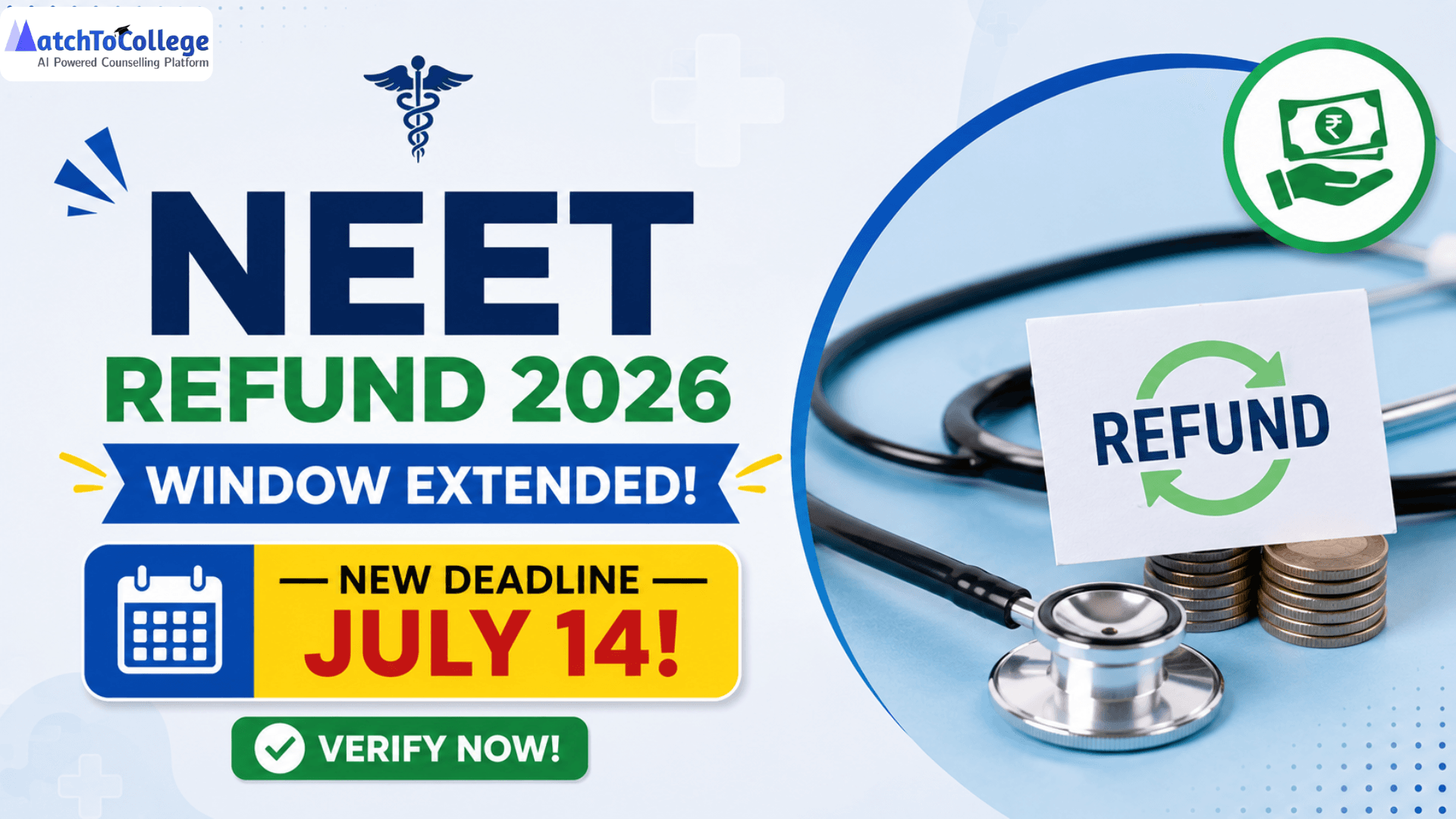 NEET Refund 2026: Window Extended to July 14 – Verify Now!