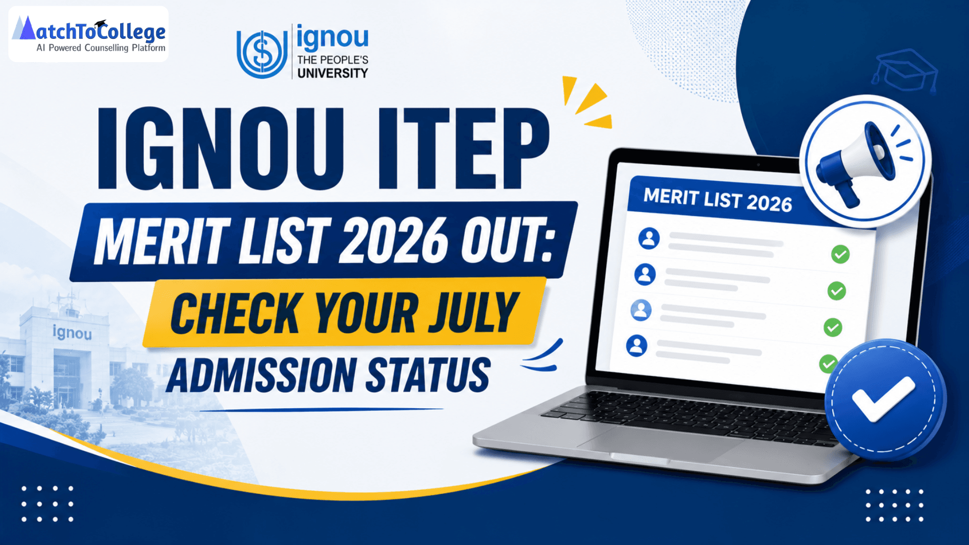 IGNOU ITEP Merit List 2026 Out: Check Your July Admission Status