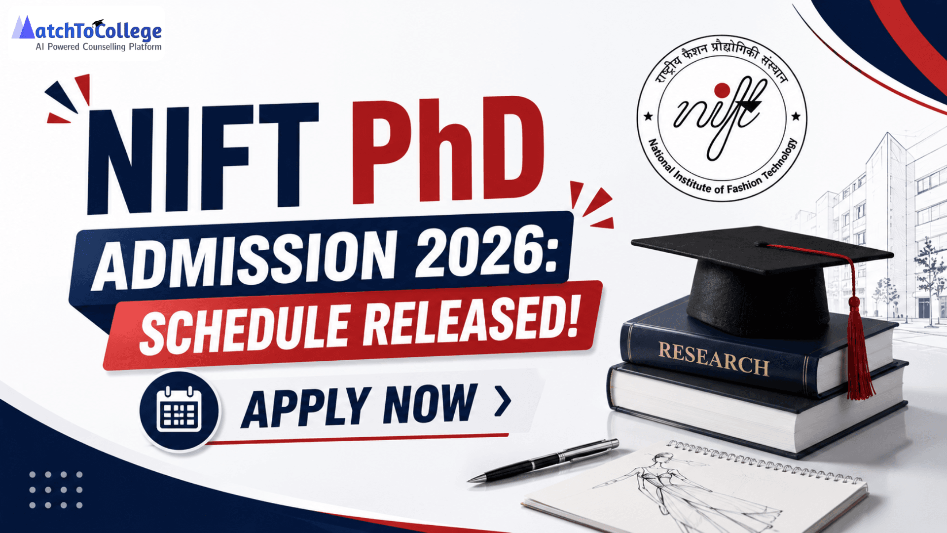 NIFT PhD Admission 2026: Schedule Released! Apply Now