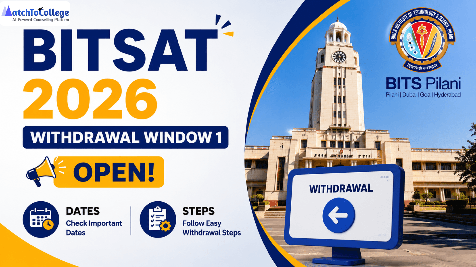 BITSAT 2026 Withdrawal Window 1 Open: Dates & Steps