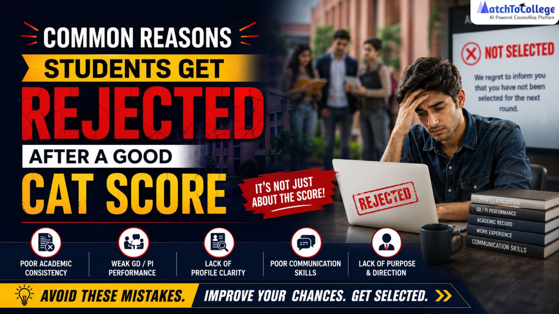 Why Good CAT Scores Get Rejected: Avoid These Mistakes