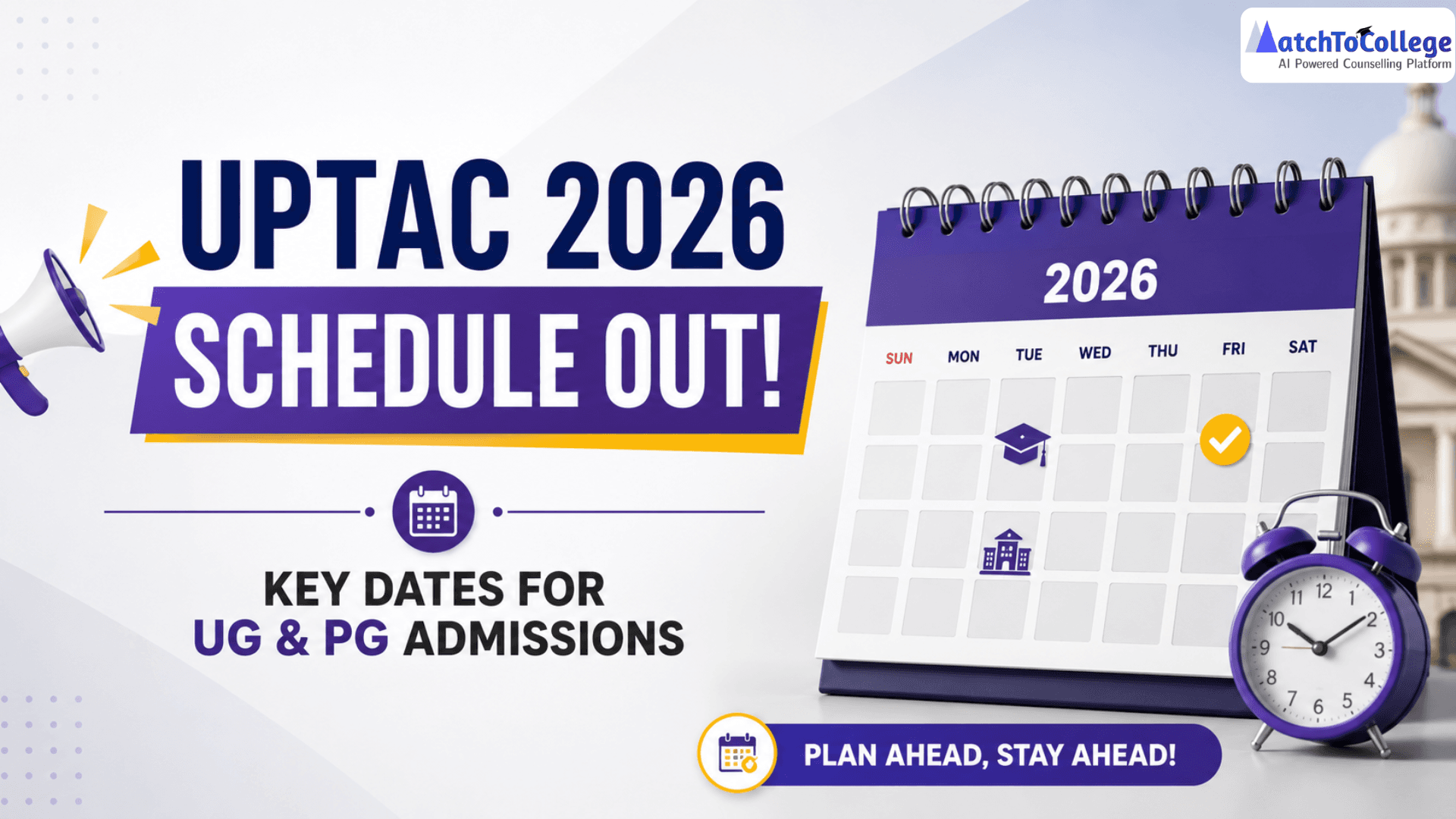 UPTAC 2026 Schedule OUT: Key Dates for UG & PG Admissions