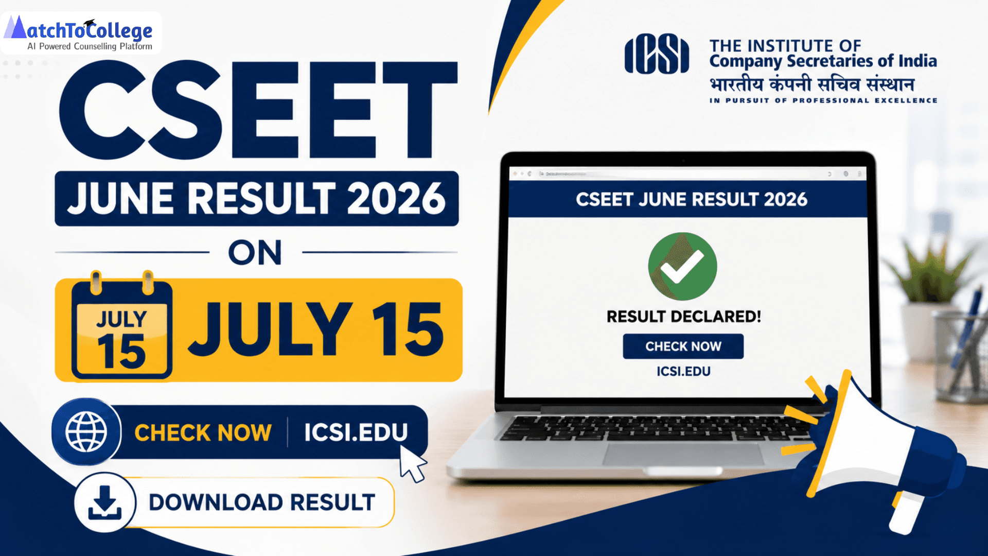 CSEET June Result 2026 on July 15: Check ICSI.edu & Download