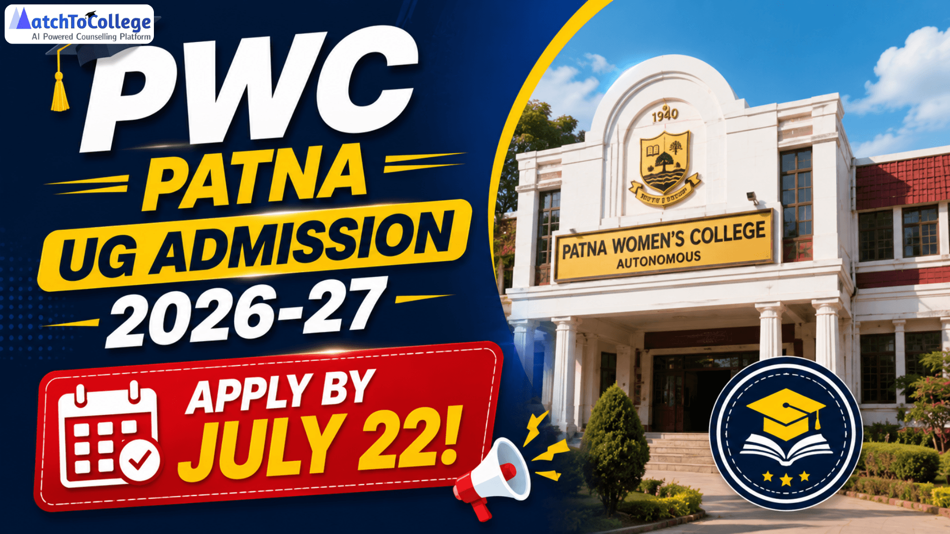 PWC Patna UG Admission 2026-27: Apply by July 22!
