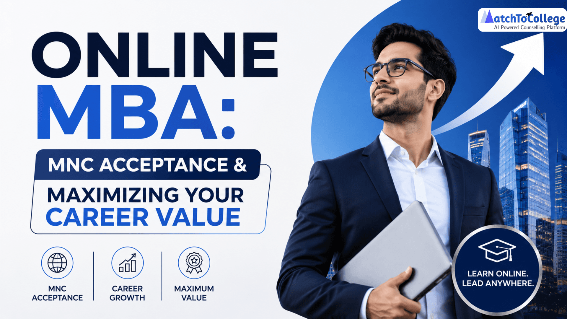 Online MBA: MNC Acceptance & Maximizing Your Career Value