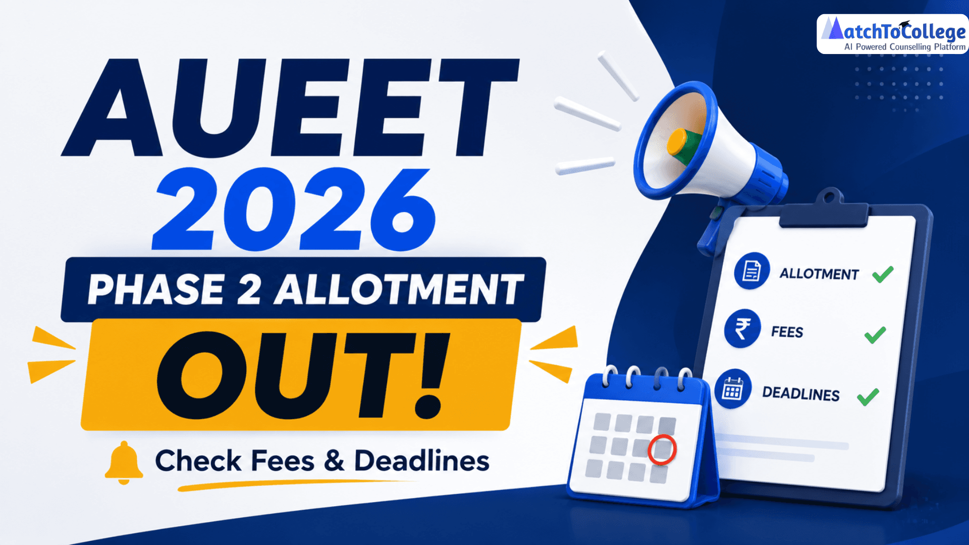 AUEET 2026 Phase 2 Allotment OUT: Check Fees & Deadlines