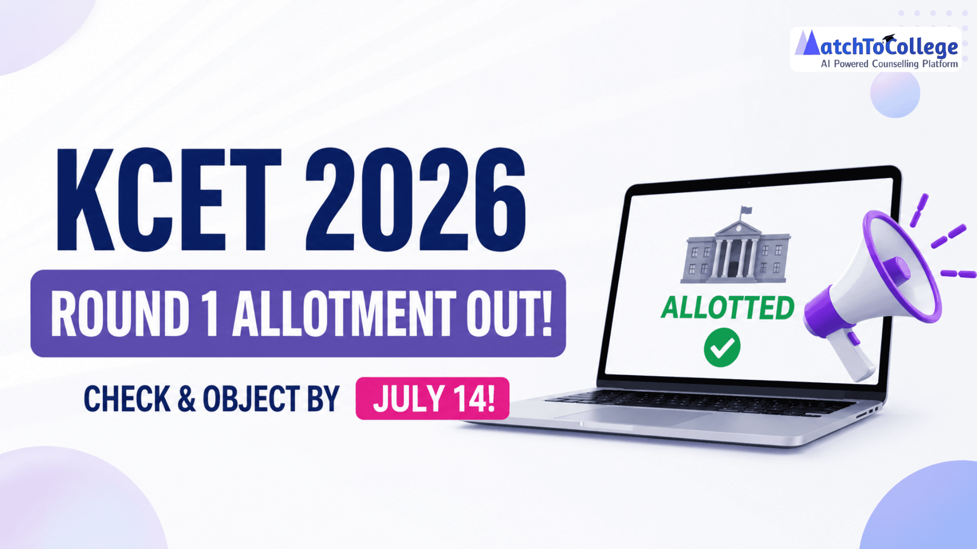 KCET 2026 Round 1 Allotment Out: Check & Object by July 14!