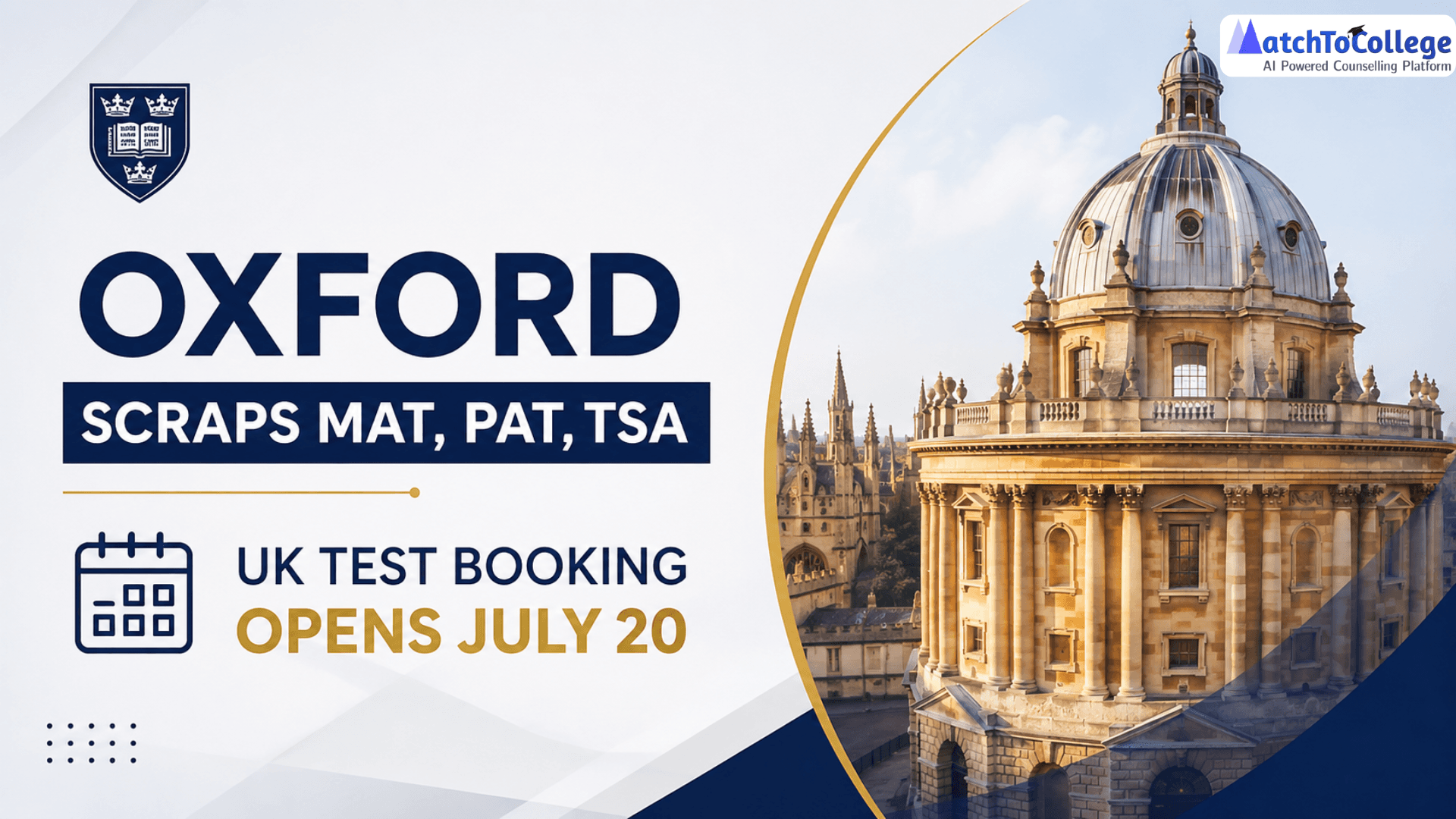Oxford Scraps MAT, PAT, TSA: UK Test Booking Opens July 20