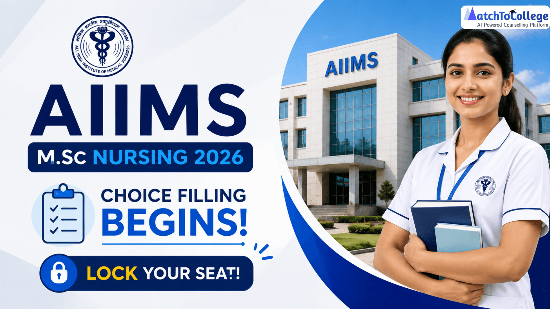 AIIMS M.Sc Nursing 2026 Choice Filling Begins: Lock Your Seat!