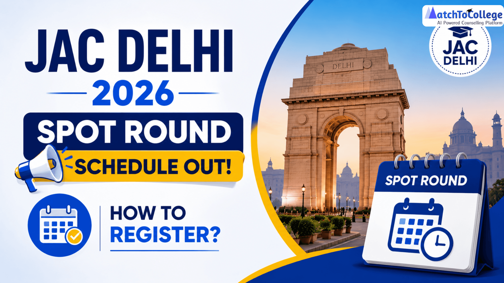 JAC Delhi 2026 Spot Round Schedule Out: How to Register?
