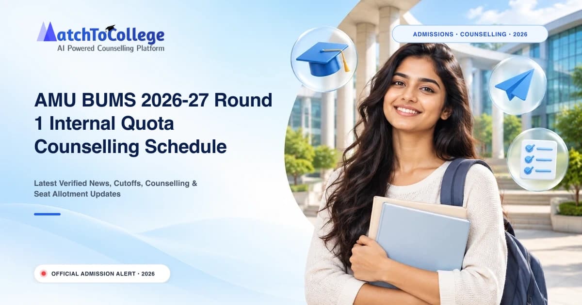 AMU BUMS 2026-27 Round 1 Internal Quota Counselling Schedule Released