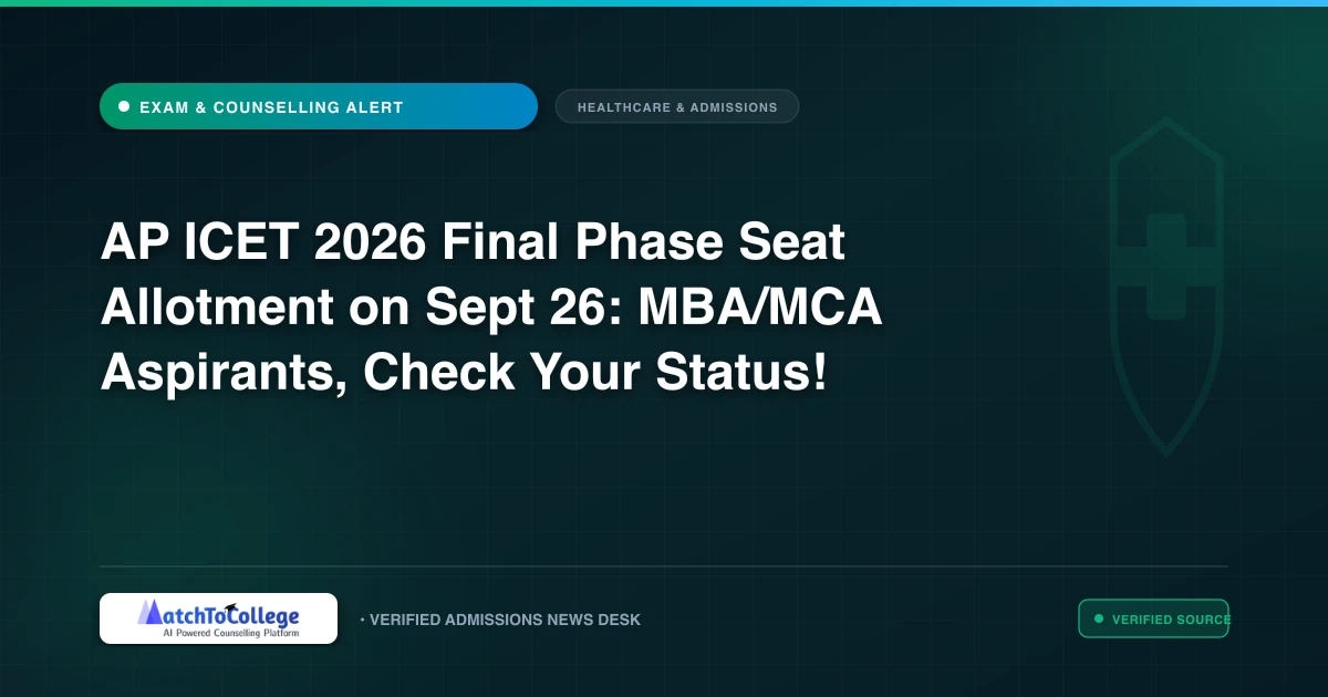 AP ICET 2026 Final Phase Seat Allotment on Sept 26: MBA/MCA Aspirants, Check Your Status!