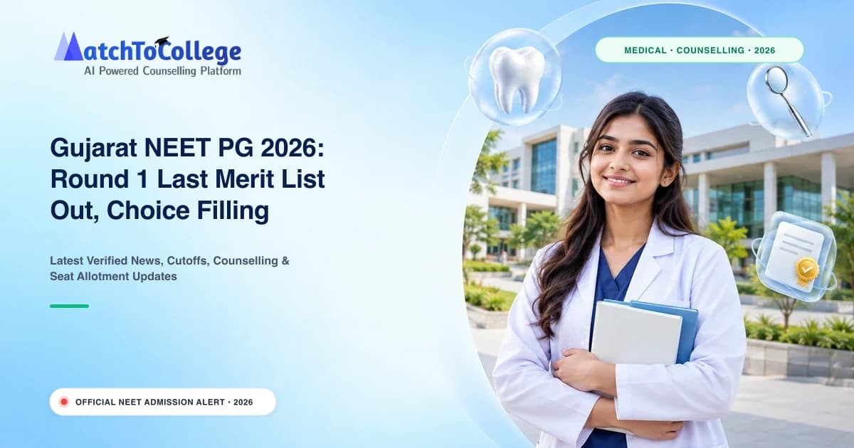 Gujarat NEET PG 2026: Round 1 Last Merit List Out, Choice Filling Closes Today