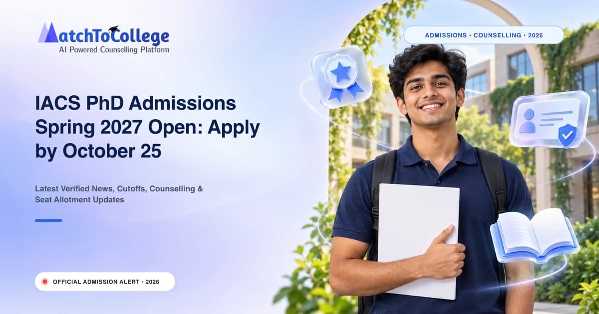 IACS PhD Admissions Spring 2027 Open: Apply by October 25