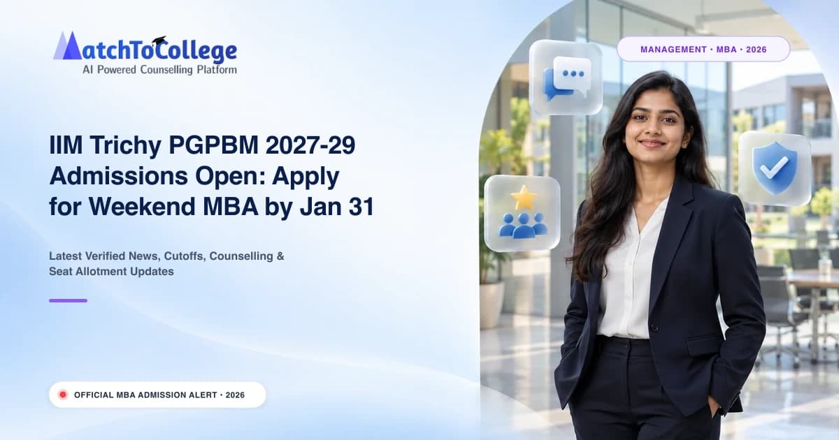 IIM Trichy PGPBM 2027-29 Admissions Open: Apply for Weekend MBA by Jan 31