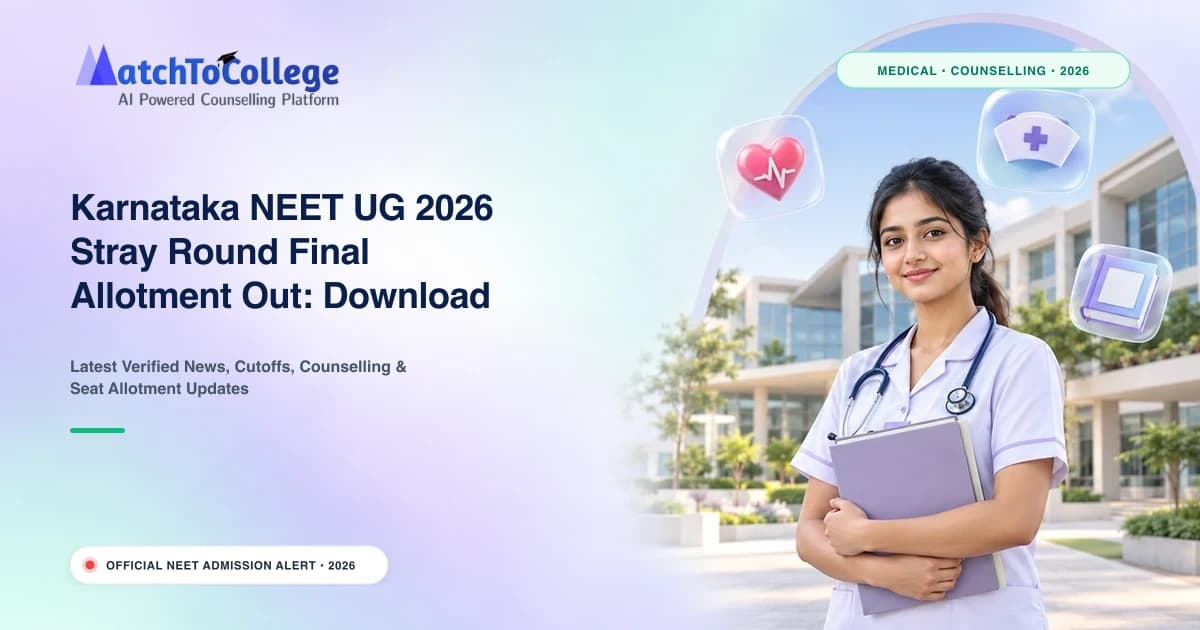 Karnataka NEET UG 2026 Stray Round Final Allotment Out: Download Admission Orders Now