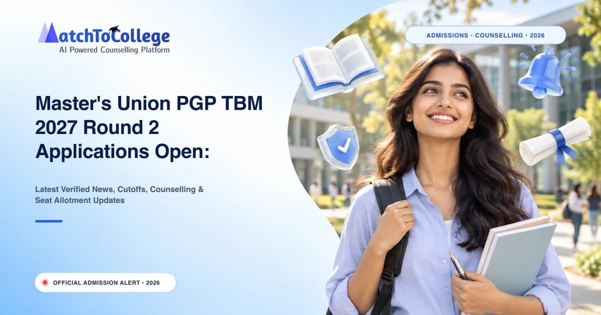 Master's Union PGP TBM 2027 Round 2 Applications Open: Apply by Nov 27
