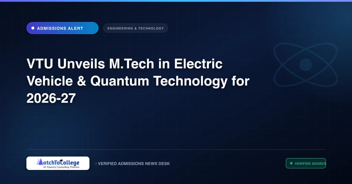 VTU Unveils M.Tech in Electric Vehicle & Quantum Technology for 2026-27